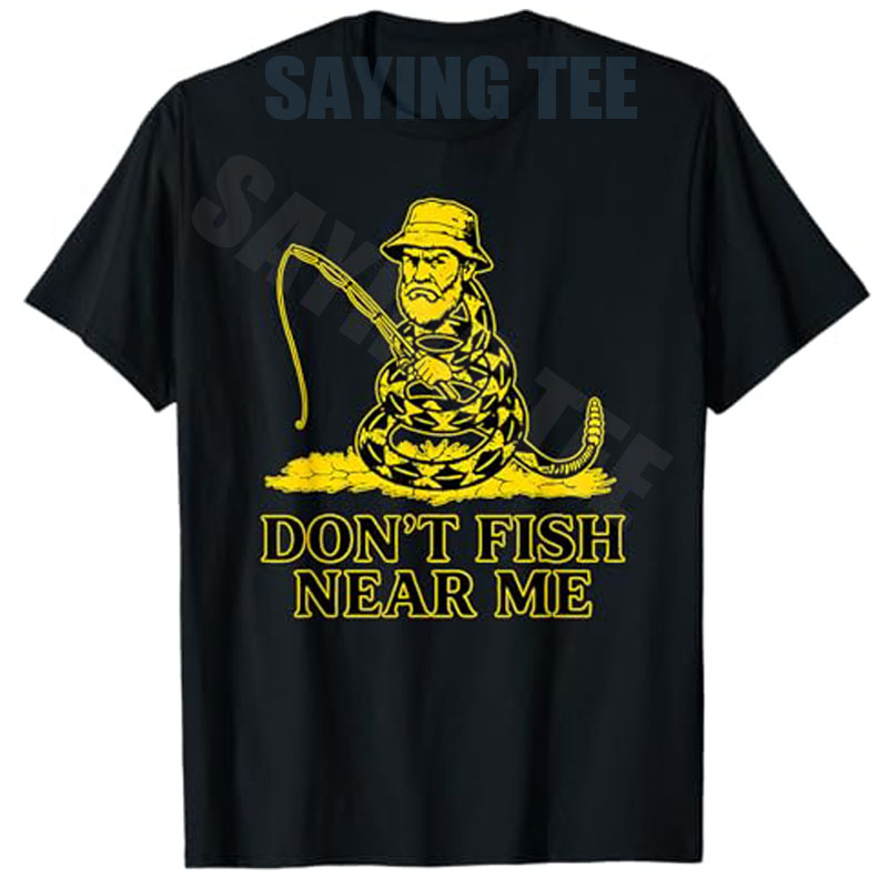 Don't Fish Near Me T-Shirt Y2k - Men'S Fashion Near Me 리뷰 및 가격
